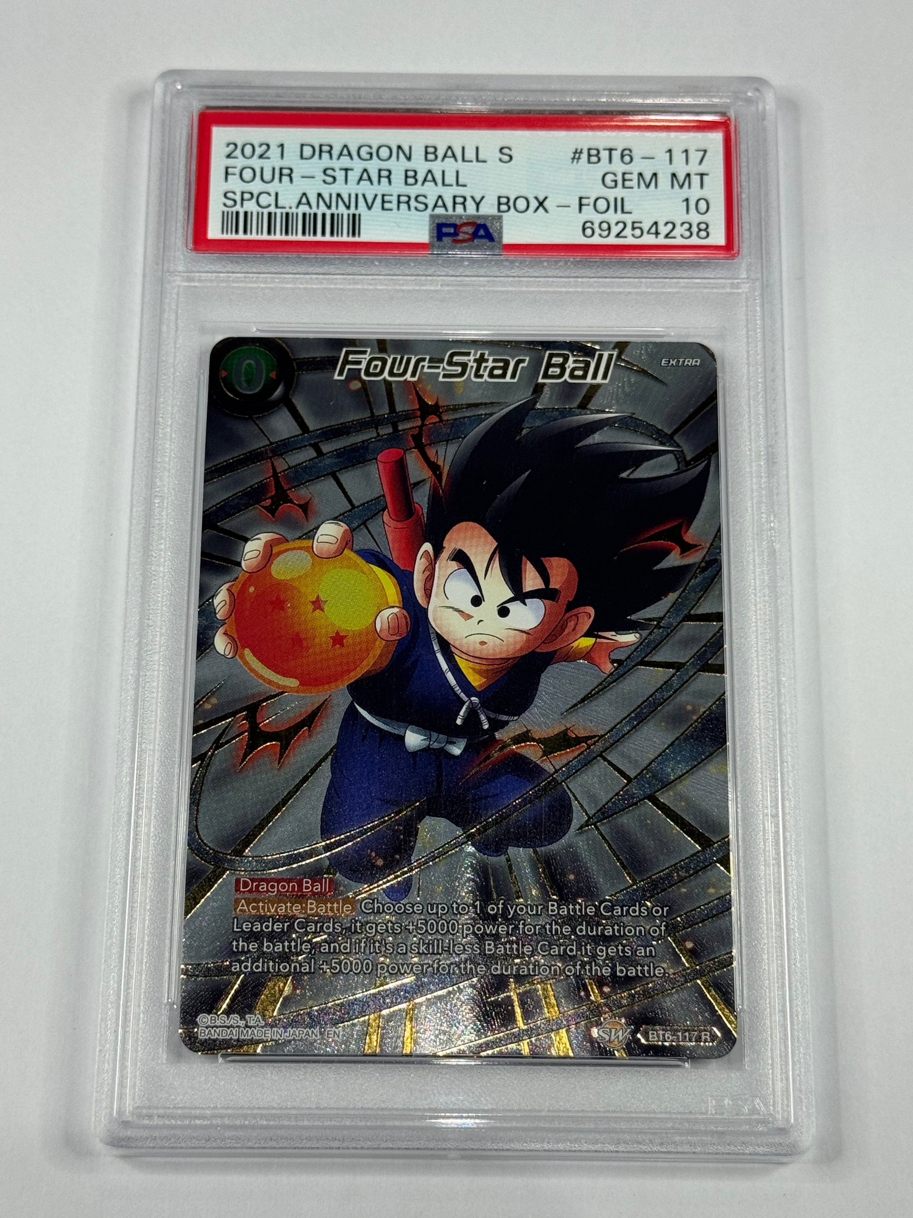 2021 DRAGON BALL S
FOUR - STAR BALL
SPCL.ANNIVERSARY BOX - FOIL #BT6-117 PSA 10