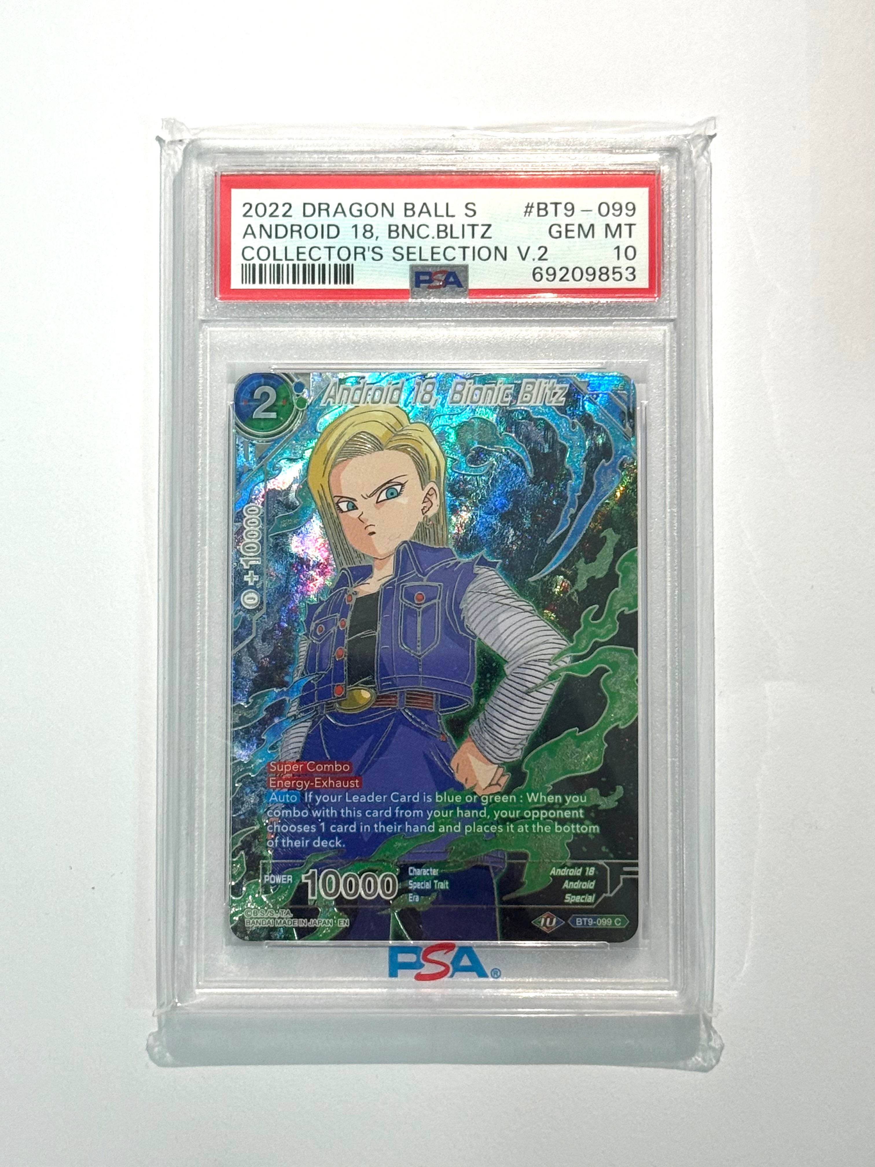 2022 DRAGON BALL S ANDROID 18 BNC.BLITZ COLLECTORS SELECTION V.2 #BT9-099 PSA 10